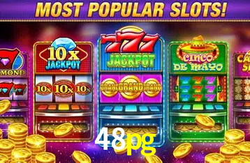 Descubra o Mundo do Cassino Online com 48pg